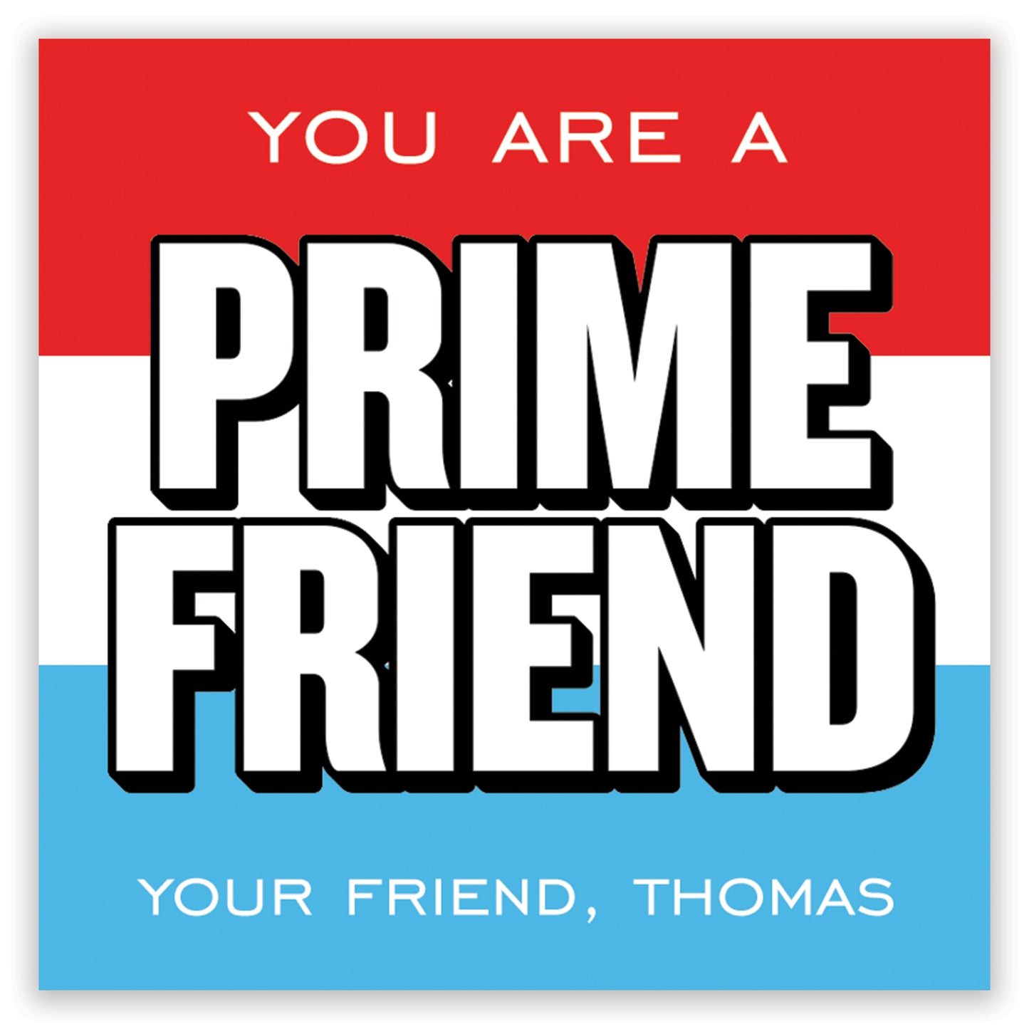 prime friend valentine